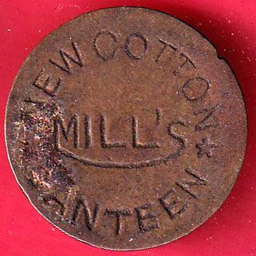 CANTEEN TOKEN : NEW COTTON MILL'S:- SA3378