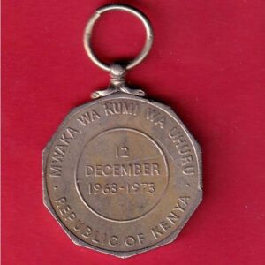 MEDAL – Republic Of Kenya Mwaka Wa Kumi Wa Uhuru 12 Decmber 1963-1973–s7502